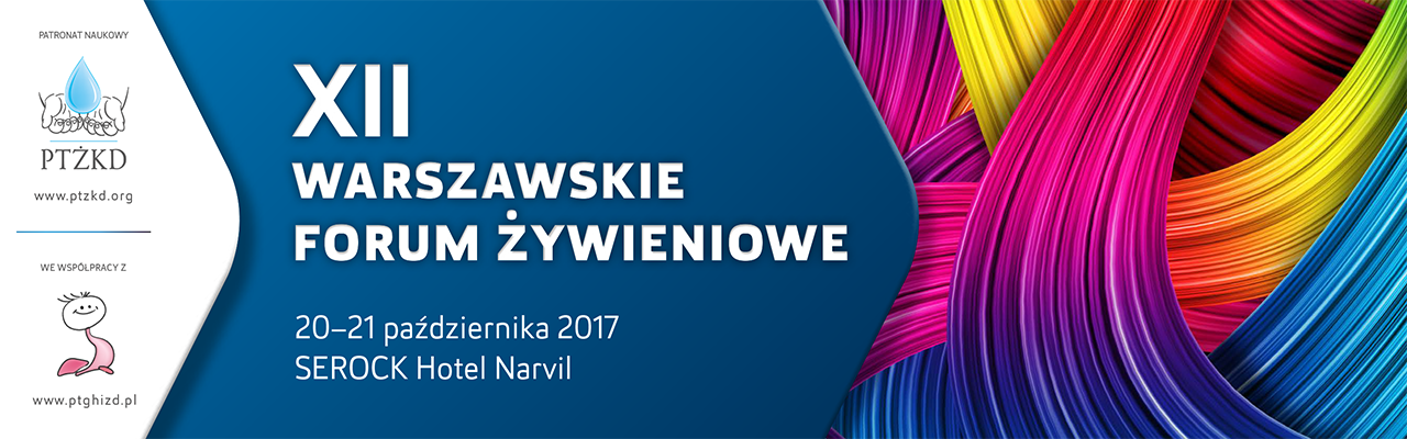XII Warszawskie Forum Żywieniowe 20-21 pażdziernika 2017